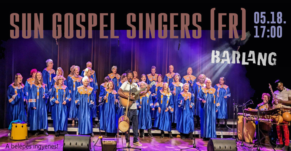 Kiemelt kép a Sun Gospel Singers (FR) // Barlang című eseményhez