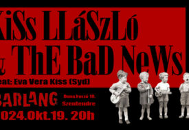 Kiemelt kép a Kiss Llászló & The Bad News // Barlang című eseményhez