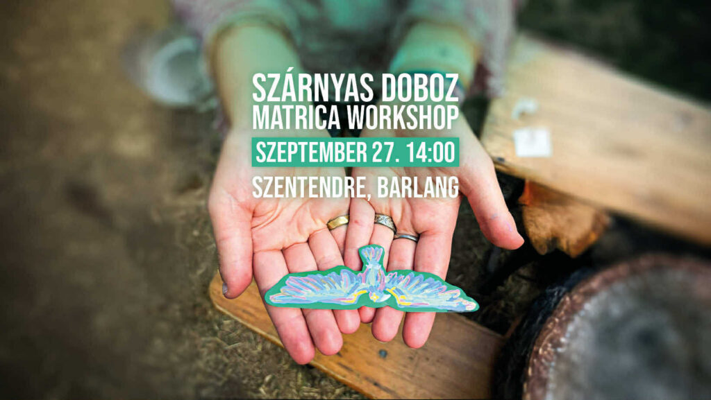 Kiemelt kép a Szárnyas Doboz MATRICA WORKSHOP // Barlang című eseményhez