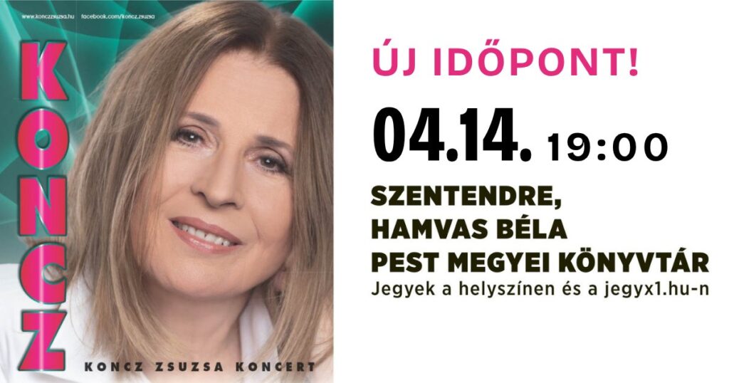 Kiemelt kép a ÚJ IDŐPONT! KONCZ ZSUZSA koncert című eseményhez