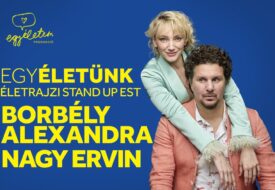 Kiemelt kép a EgyÉletünk: NAGY ERVIN & BORBÉLY ALEXANDRA életrajzi stand-up est című eseményhez