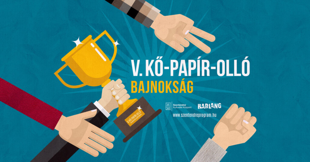 Kiemelt kép a V. Kő-papír-olló bajnokság Szentendrén című eseményhez