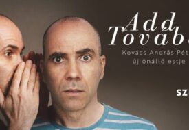 Kiemelt kép a ADD TOVÁBB! Kovács András Péter KAP önálló estje című eseményhez