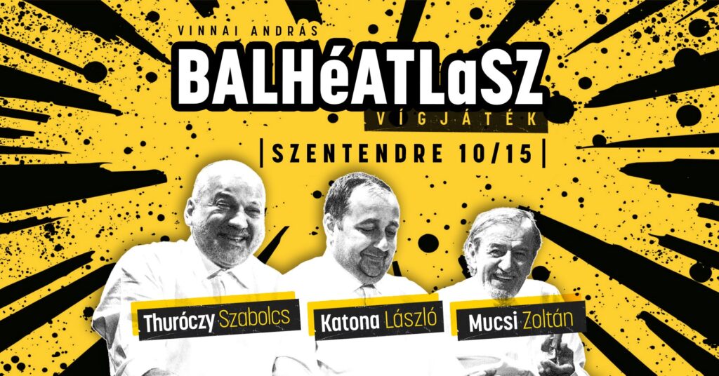 Kiemelt kép a BALHéATLaSZ vígjáték című eseményhez
