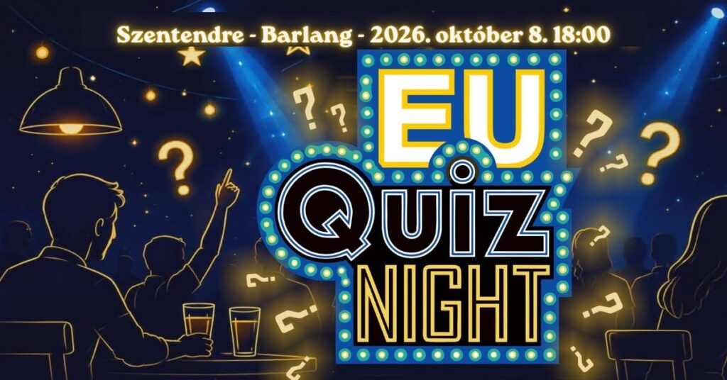 Kiemelt kép a EU Kvízest Szentendrén - Te mennyit tudsz Európáról? című eseményhez